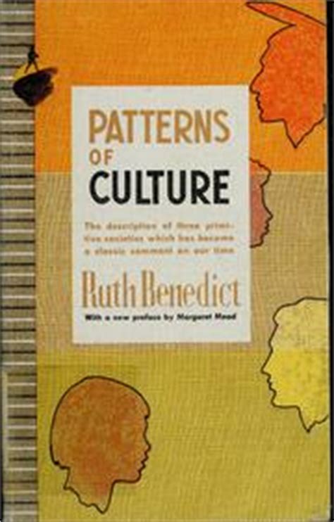 Ruth Benedict Patterns Of Culture Design Patterns
