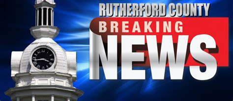 Rutherford county breaking news today. com.  But y'all today's the grand opening. 3% decrease in...