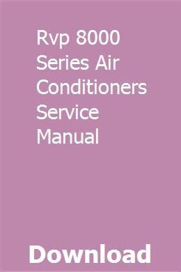 Rvp 8000 series air conditioners service manual. - Homelite st 200 trimmer shop manual.