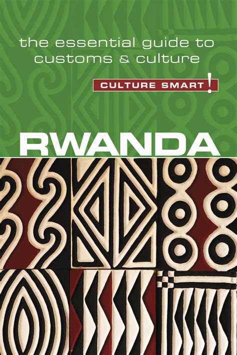 Download Rwanda  Culture Smart The Essential Guide To Customs  Culture By Brian Crawford
