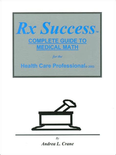Rx success complete guide to medical math. - Lee middleton original dolls price guide.
