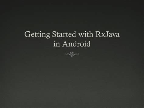 Rxjava In Android Medium