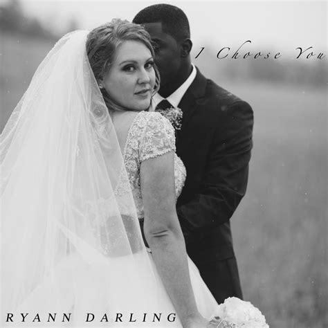 Ryann Darling – I Choose You Lyrics Genius Lyrics