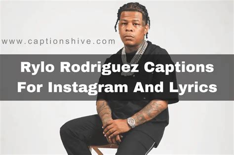 Rylo rodriguez best captions. Bro nineteen, on his fortieth birthday, he'll be a free man. I know that you got Codeine in you. I know you got the medicine in you. I know that you got opium in you. I know you got a blind heart in you. I know that you got street smarts in you. Don't rat, I know you got some years in you. 