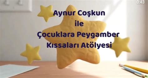 S) Hayatı (Kıssası)Çocuklar için Peygamber Kıssaları Atölyesi.