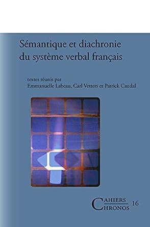 Sémantique et diachronie du système verbal français. - Experimentos de física usando pcs una guía para instructores y estudiantes.