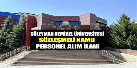 Süleyman demirel üniversitesi iş ilanları