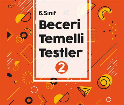 Sınıf , Testler 6.