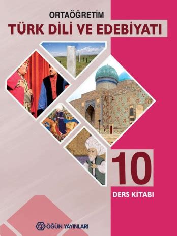 Sınıf Öğün Yayınları Türk Dili ve Edebiyatı Ders Kitabı Cevapları 10.