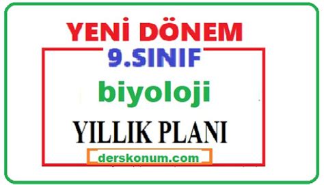 Sınıf Biyoloji Yıllık Planı (2 Saatlik) 2021-2022 9.