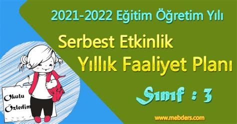 Sınıf Serbest Etkinlikler Yıllık ve Aylık Faaliyet Planı Dosya Detay Sayfası 2021 - 2022 Yılı 3.