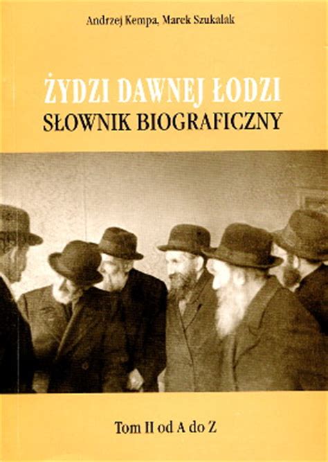 Słownik biograficzny żydów łódzkich oraz z łodzią związanych. - 2003 download del manuale di officina lamborghini gallardo.