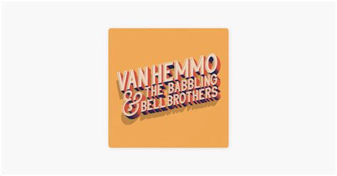 S3 E10: Bing it on! by Van Hemmo & The Babbling Bell Brothers