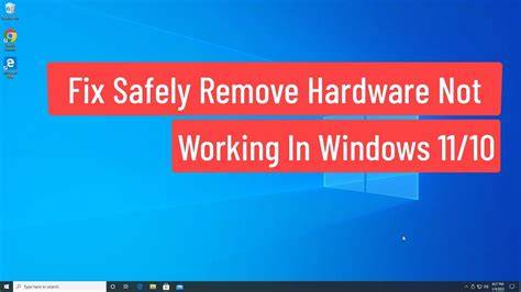 Safely remove hardware in Windows - Microsoft Support - raincitystudios.com