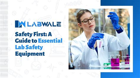 Safety First: A Guide to Essential Lab Safety Equipment - wintechmobiles.com