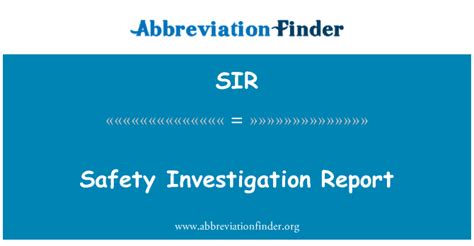 SAFETY INVESTIGATION REPORT (SIR) ENCLOSURE ADVICE TO …