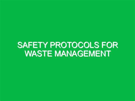 Safety Protocols for Waste Management - Safety Notes - raincitystudios.com