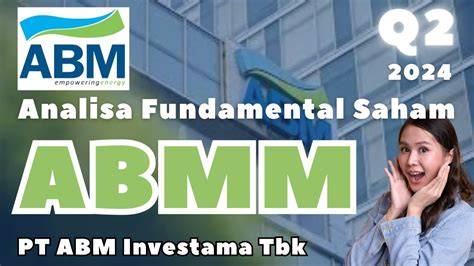 Saham: ABMM - PT. ABM Investama Tbk. | Stockbit - raincitystudios.com