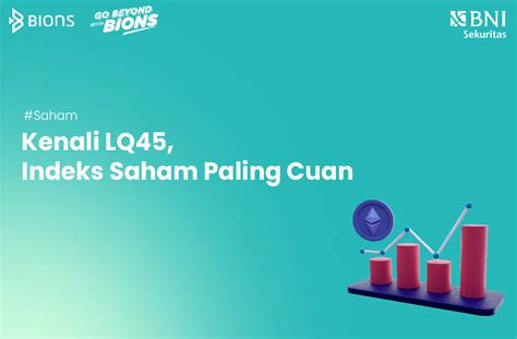 Saham LQ45 Adalah Jalan Menuju Portofolio Stabil - balustradellc