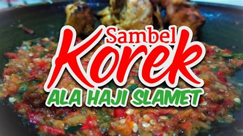 Sambal Korek (ala) H. Slamet | Aneka Resep Sambal - balustradellc