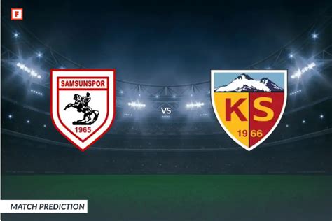 Samsunspor vs Kayserispor prediction 15/03/2026 - balustradellc