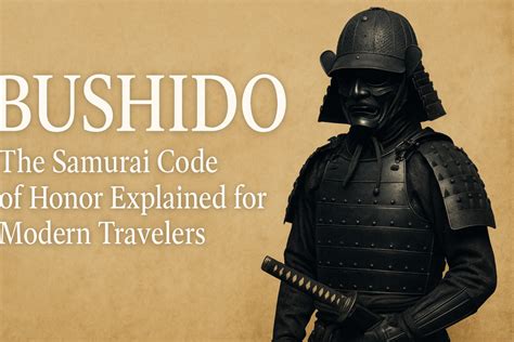 Samurai Code And Bushido in Modern Leadership - balustradellc