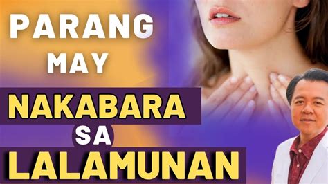 Sanhi bakit parang may nakabara sa lalamunan - Brainly.ph - balustradellc