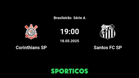 Santos FC vs Corinthians Lineups - Serie A Betano 2025/26 - BeSoccer - balustradellc
