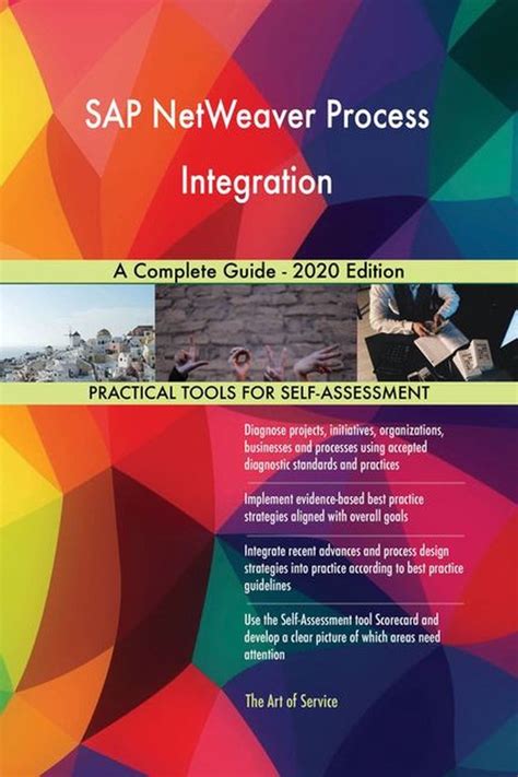 SAP NetWeaver Process Integration A Complete Guide 2020 Edition