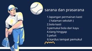 Sarana dan Prasarana Permainan Bola Kasti - balustradellc