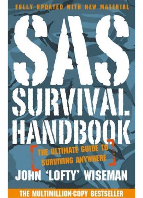 SAS Survival Handbook The Definitive Survival Guide