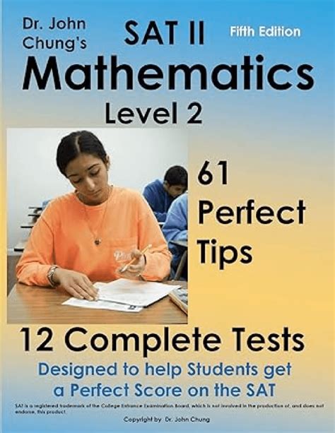 Full Download Sat Ii Mathmatics Level 2 Designed To Get A Perfect Score On The Exam By John Chung
