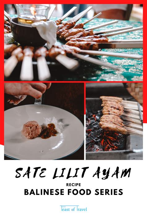 Sate Lilit Ayam recipe: Balinese Cooking | Feast of Travel - balustradellc