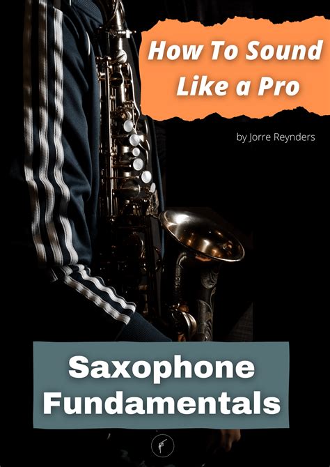 Saxophone Fundamentals - 4 Free Beginner Lessons - balustradellc