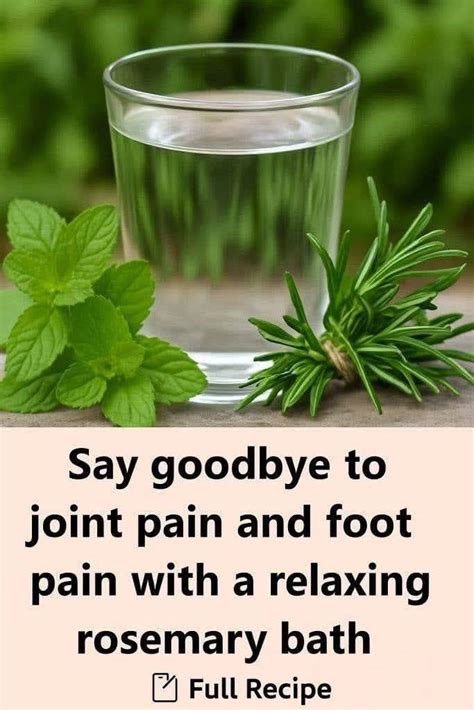 Say Goodbye to Joint and Foot Pain with a Relaxing Rosemary Bath - balustradellc