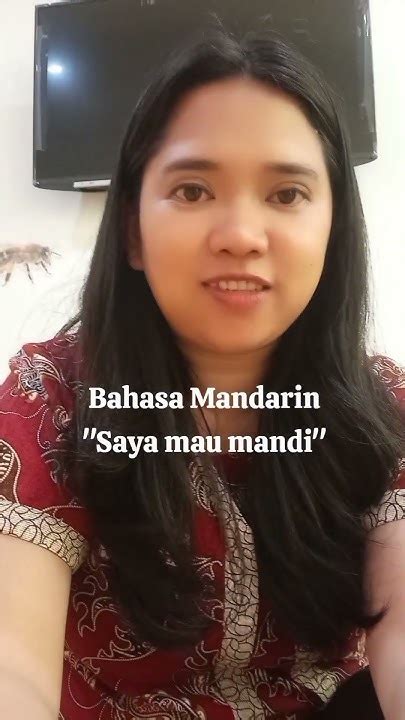 Saya Mau Mandi Bahasa Mandarin - muktibox.com
