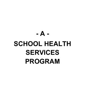 SCHOOL HEALTH SERVICES PROGRAM PROGRAM MANUAL