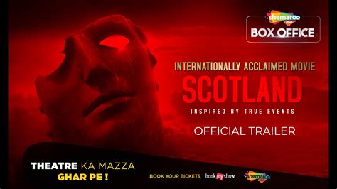 SCOTLAND Official Trailer HD ShemarooMe Box Office