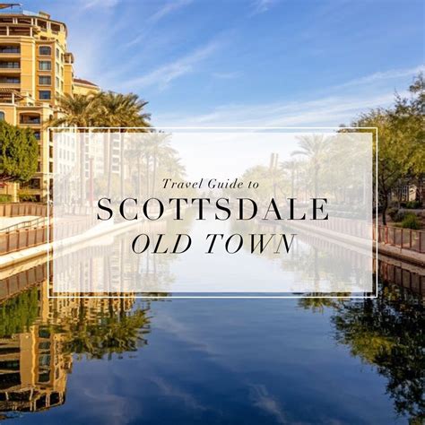 Scottsdale Old Town Guide | Experience Scottsdale - balustradellc