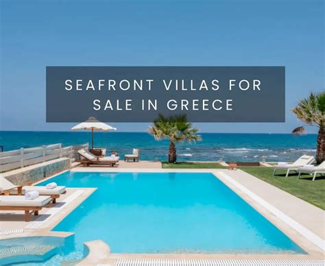 Seafront Greek Properties for Sale | Beachfront Houses … - balustradellc
