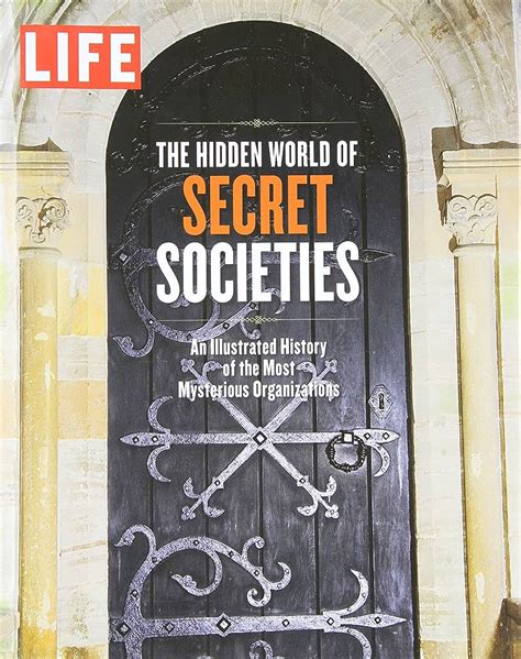 Secret Societies: A Glimpse Into Hidden Worlds - balustradellc