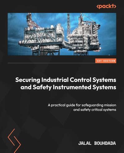 Securing Industrial Control Systems and Safety ... - IEEE Xplore - coolestguyplanet.net