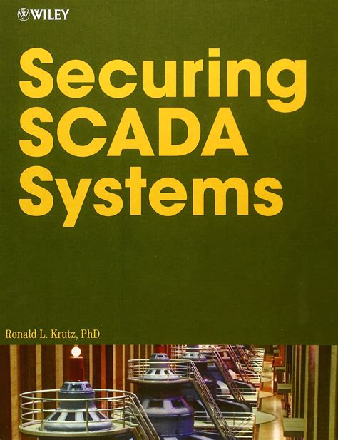 Securing SCADA & ICS: Safeguarding Critical Infrastructures - coolestguyplanet.net