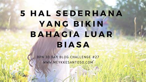 Sederhana yang penting buat bahagia Informasi lebih ... - raincitystudios.com