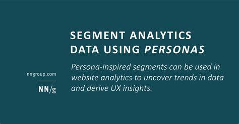 Segment Analytics Data Using Personas - NN/G - coolestguyplanet.net