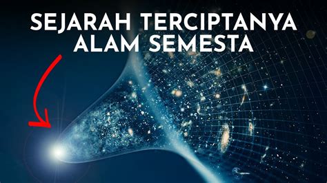 SEJARAH ALAM SEMESTA - GENERASI FISIKA - muktibox.com