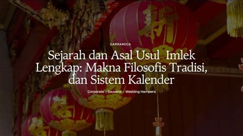 Sejarah dan Asal Usul Imlek Lengkap: Makna Filosofis … - balustradellc