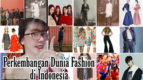 Sejarah Fashion Indonesia - Konveksi Surabaya, Baju … - wintechmobiles.com
