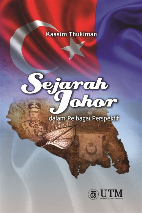 Sejarah Johor dalam Pelbagai Perspektif - eSentral - wintechmobiles.com