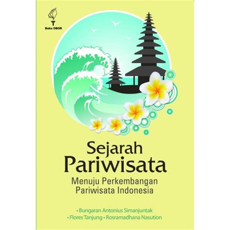 SEJARAH PARIWISATA INDONESIA - Penelitian … - balustradellc